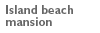 Vacation beach house rentals in Clearwater Beach Florida